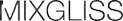 mixgliss